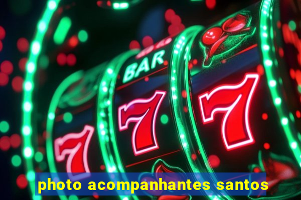 photo acompanhantes santos