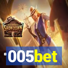 005bet