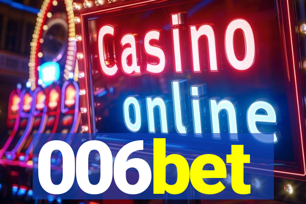 006bet