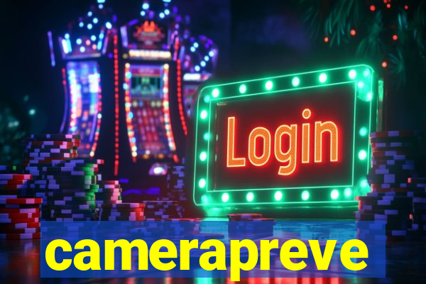 camerapreve