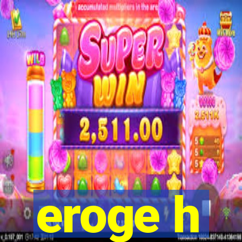 eroge h