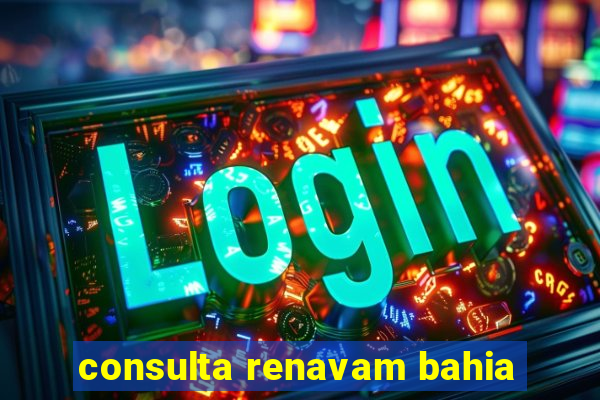 consulta renavam bahia