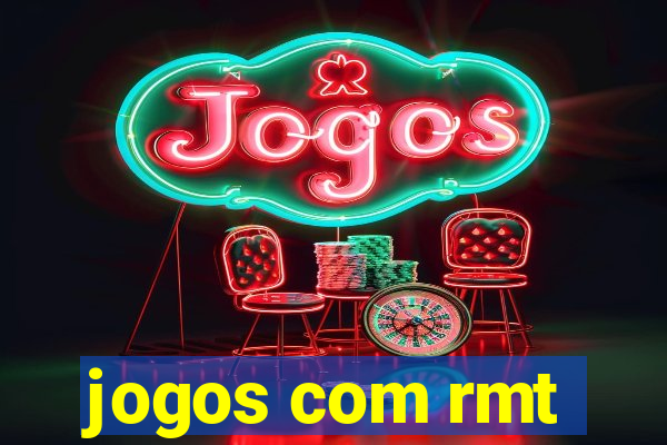 jogos com rmt