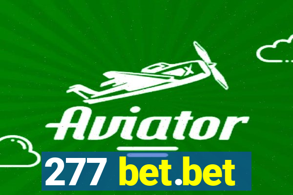 277 bet.bet