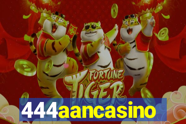 444aancasino