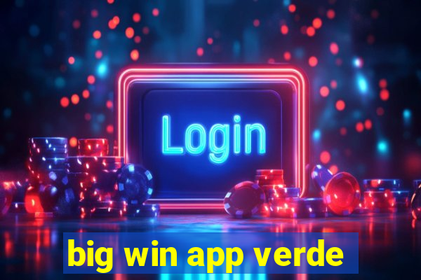big win app verde