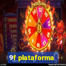 9f plataforma