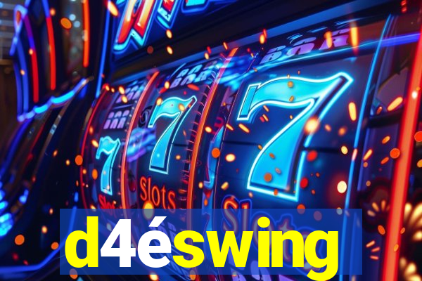 d4éswing