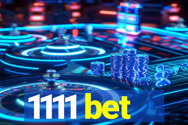 1111 bet