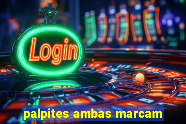 palpites ambas marcam