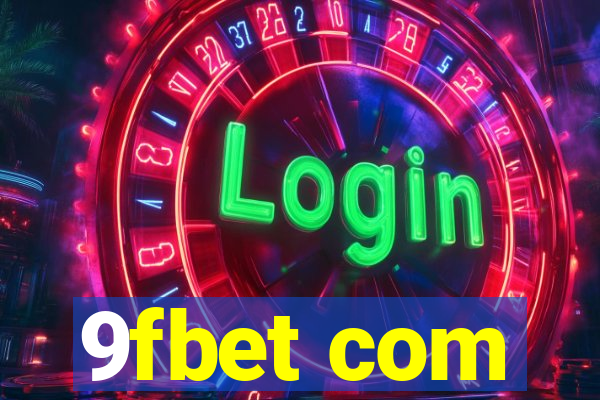 9fbet com