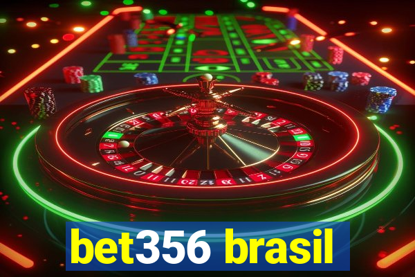 bet356 brasil