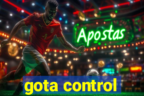 gota control