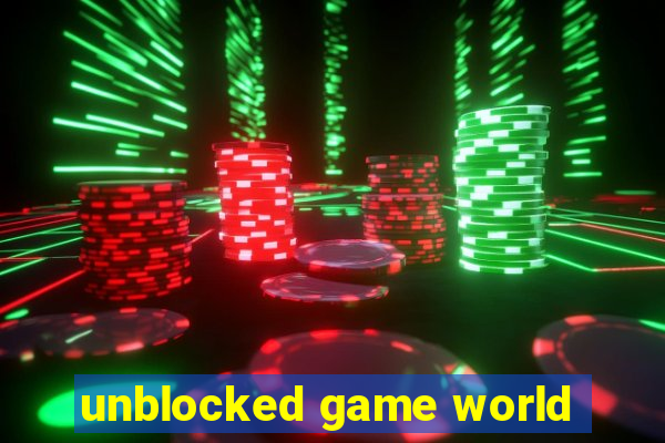 unblocked game world
