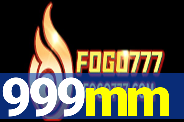 999mm