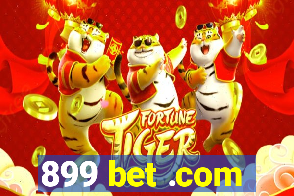 899 bet .com