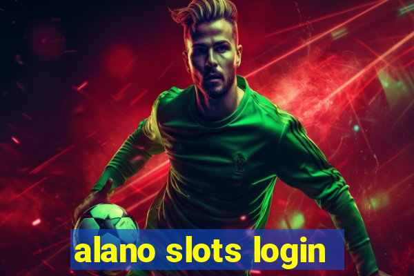 alano slots login