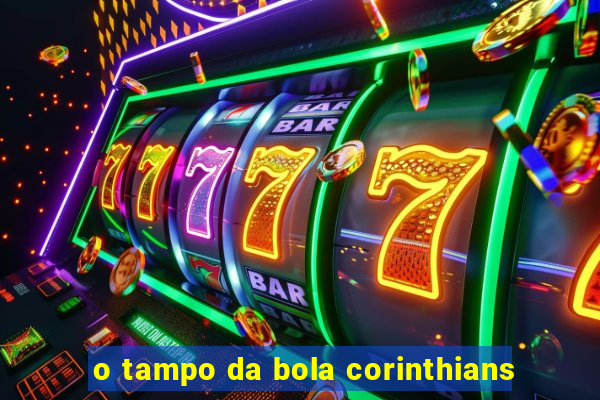 o tampo da bola corinthians