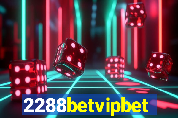 2288betvipbet