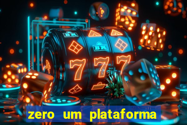 zero um plataforma de jogos