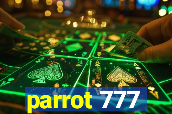 parrot 777