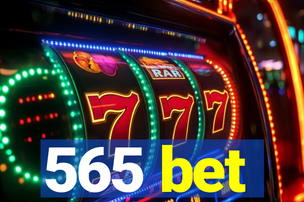 565 bet