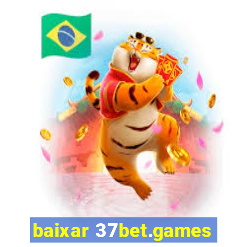 baixar 37bet.games