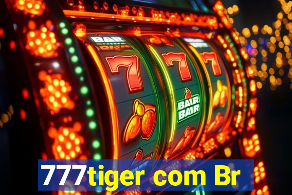 777tiger com Br