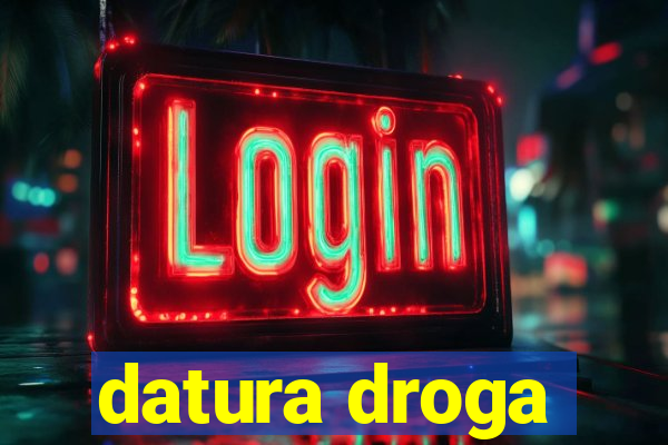 datura droga
