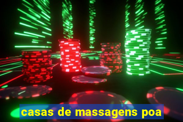 casas de massagens poa