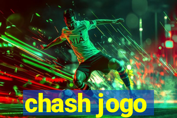 chash jogo
