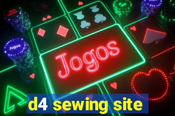 d4 sewing site