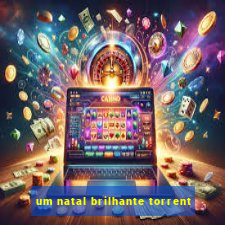 um natal brilhante torrent
