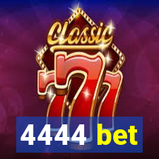 4444 bet