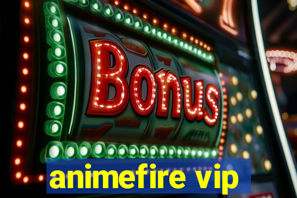 animefire vip