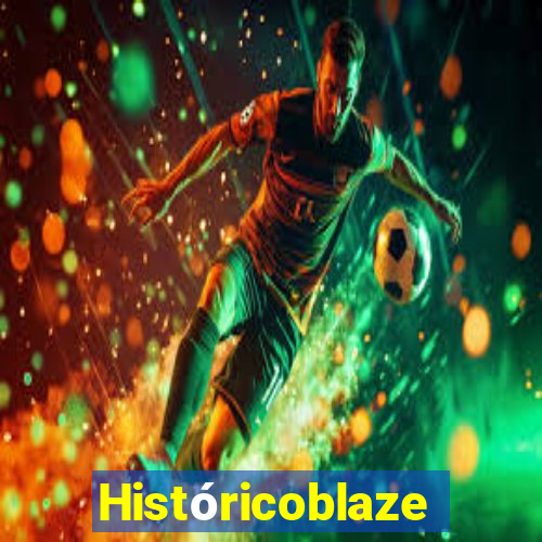 Históricoblaze