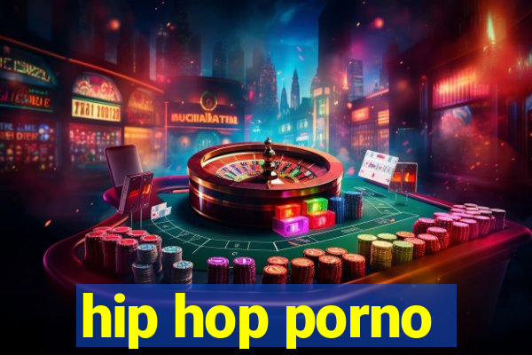 hip hop porno