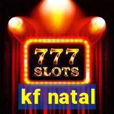kf natal
