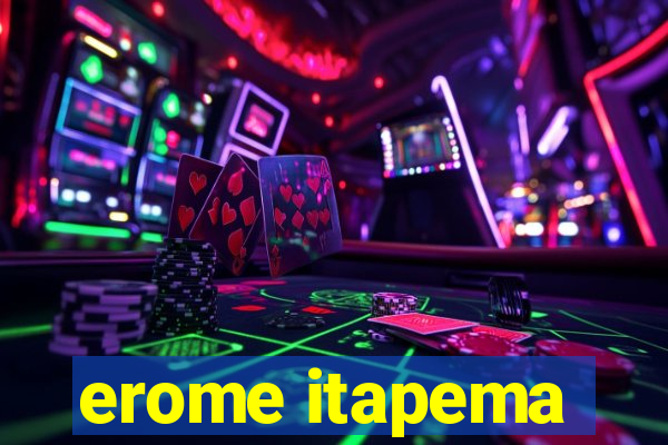erome itapema