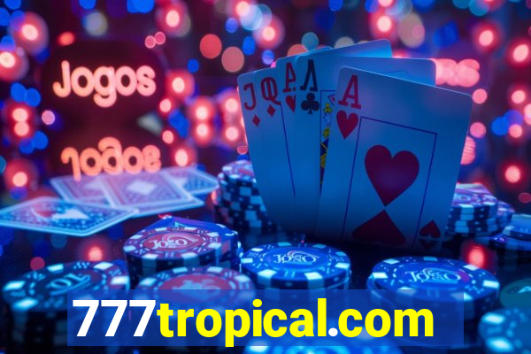 777tropical.com