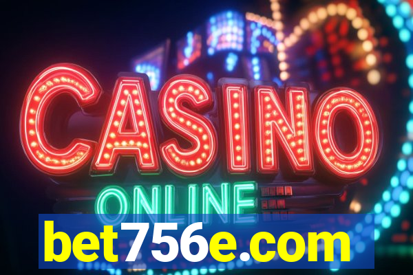 bet756e.com