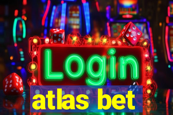 atlas bet