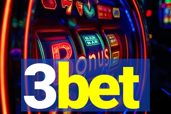 3bet