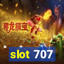 slot 707