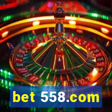 bet 558.com