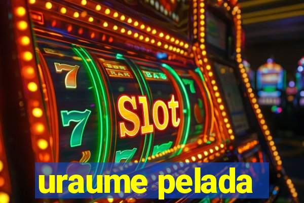 uraume pelada