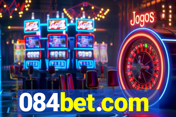 084bet.com