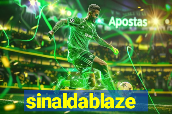 sinaldablaze