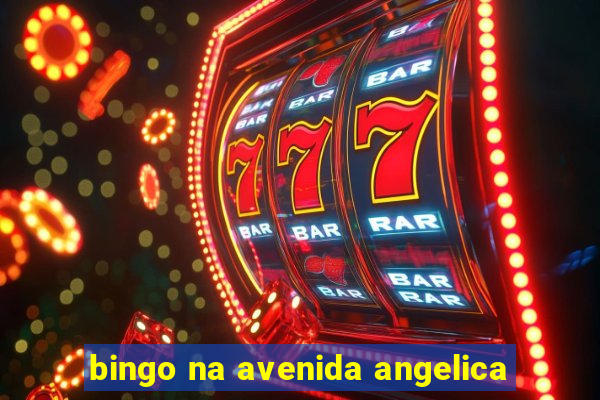 bingo na avenida angelica
