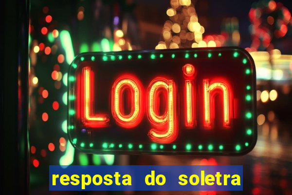 resposta do soletra de hoje